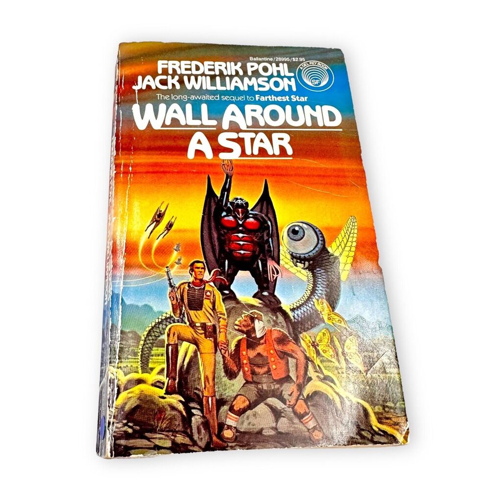 WALL AROUND A STAR by Frederik Pohl & Jack Williamson - 1983 Paperback Book